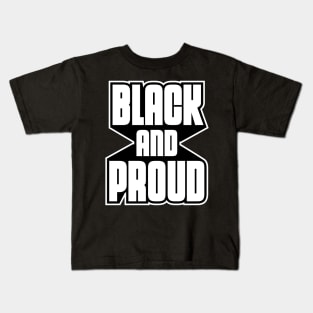 Black and Proud Kids T-Shirt